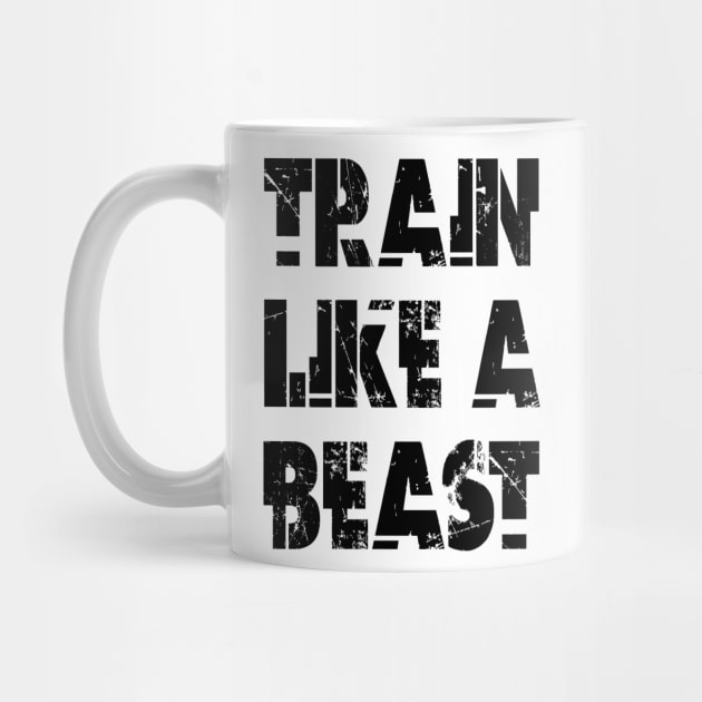 Train Like A Beast by Vitalitee